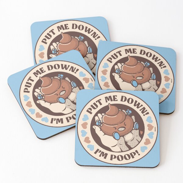Item preview, Put Me Down I'm Poop designed and sold by raffaus.