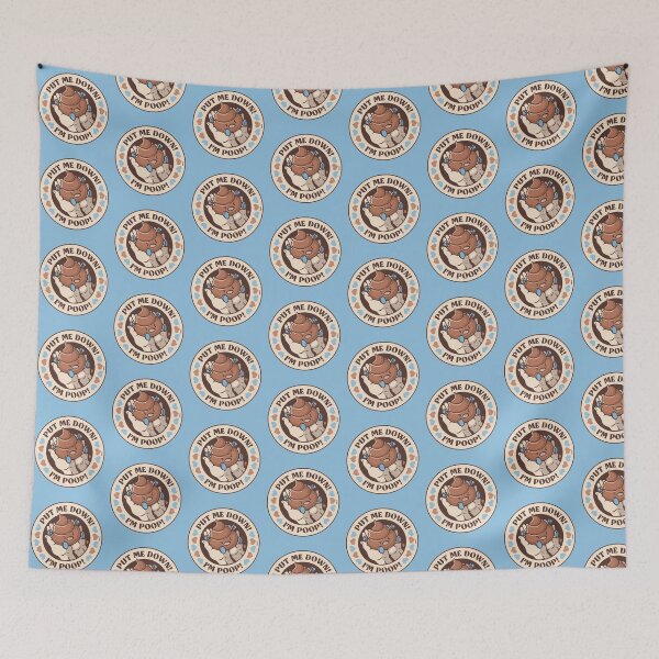 Item preview, Put Me Down I'm Poop designed and sold by raffaus.