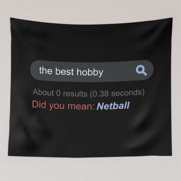 Item preview, Netball Did You Mean Best Hobby designed and sold by DasaiArt.