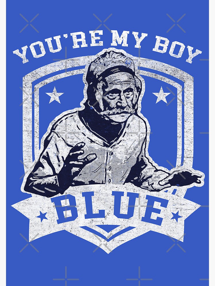 Blue From Old School Quotes