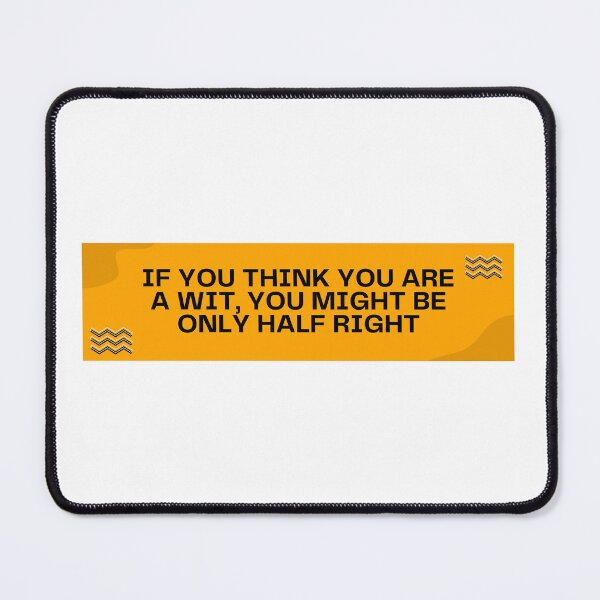 Item preview, Wit or Half Wit? - Funny Bumber Stickers designed and sold by SavvySeller.