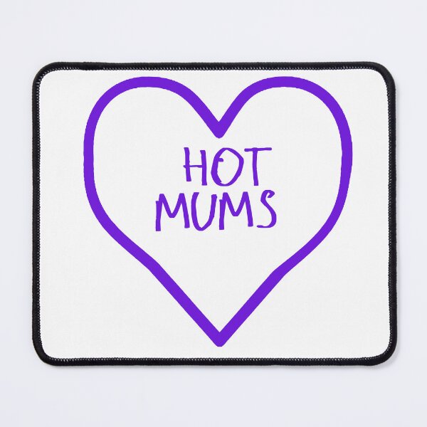 Item preview, I love hot mums designed and sold by kinpirks.
