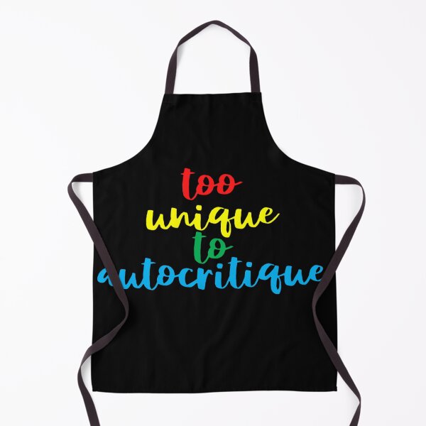 Item preview, Too unique to autocritique designed and sold by BluestPeony.