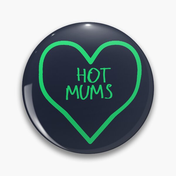 Item preview, I love hot mums designed and sold by kinpirks.
