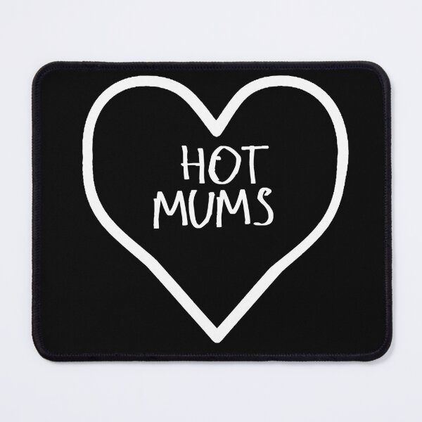 Item preview, I love hot mums designed and sold by kinpirks.