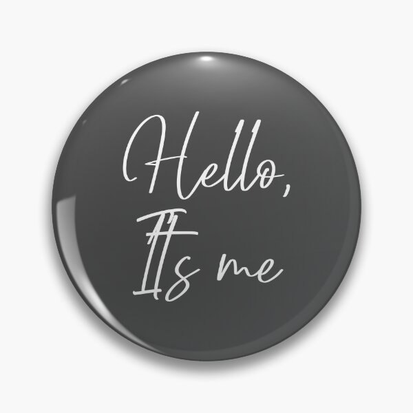 Item preview, Hello It's Me designed and sold by daydreameruk.