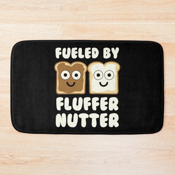 Item preview, Fueled By Fluffernutter - Fluffernutter designed and sold by TomThornton.