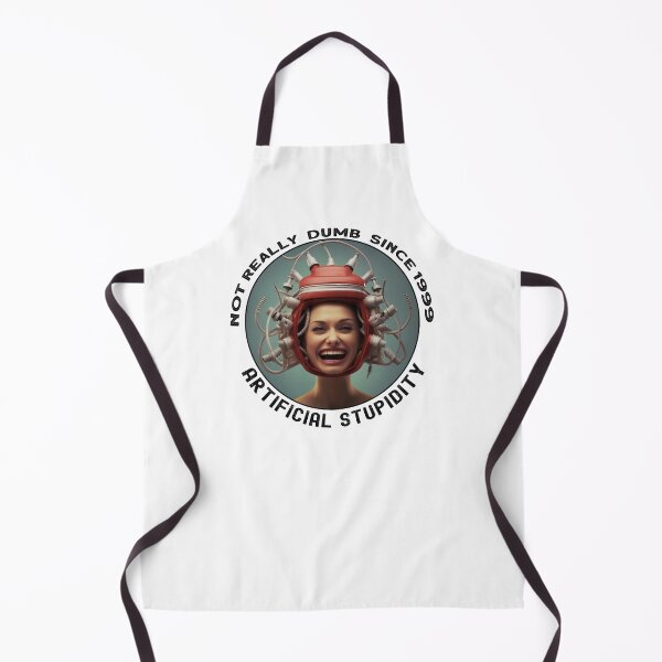 Item preview, Not Really Dumb Since 1999 - Artificial Stupidity - Female designed and sold by heringa.