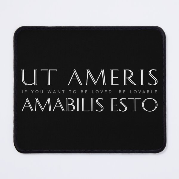 Item preview, Latin Inspirational Quote: Ut Ameris Amabilis Esto (If You Want to be Loved, Be Lovable) designed and sold by Elvin Dantes.