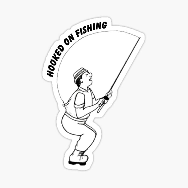 Hooked On Fishing Sticker for Sale by InnovativeJess