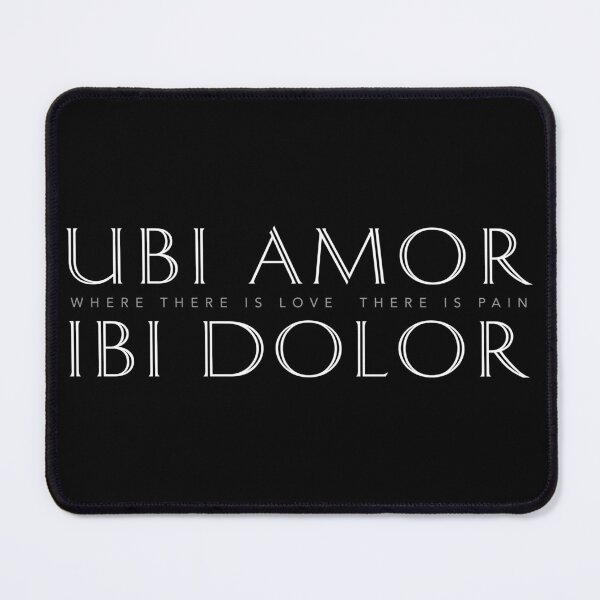 Item preview, Latin Inspirational Quote: Ubi Amor Ibi Dolor (Where There’s Love There’s Pain) designed and sold by Elvin Dantes.