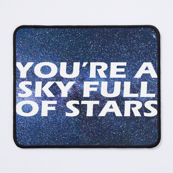 Item preview, You're A Sky Full Of Stars designed and sold by Indiesigns.