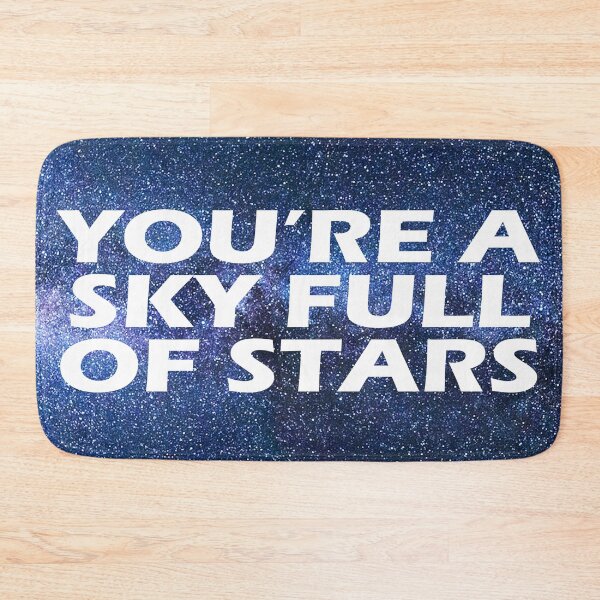 Item preview, You're A Sky Full Of Stars designed and sold by Indiesigns.