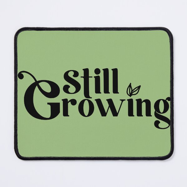 Item preview, Still Growing designed and sold by literartyghost.