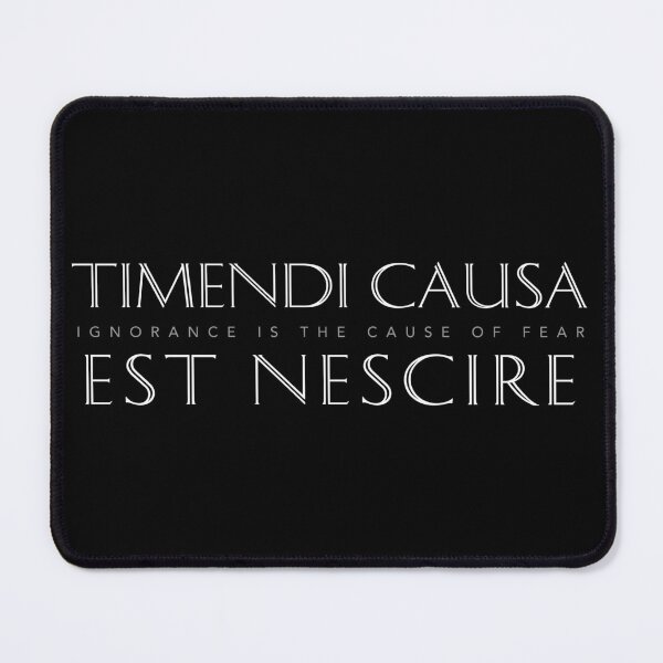 Item preview, Latin Inspirational Quote: Timendi Causa Est Nescire (Ignorance is the Cause of Fear) designed and sold by Elvin Dantes.