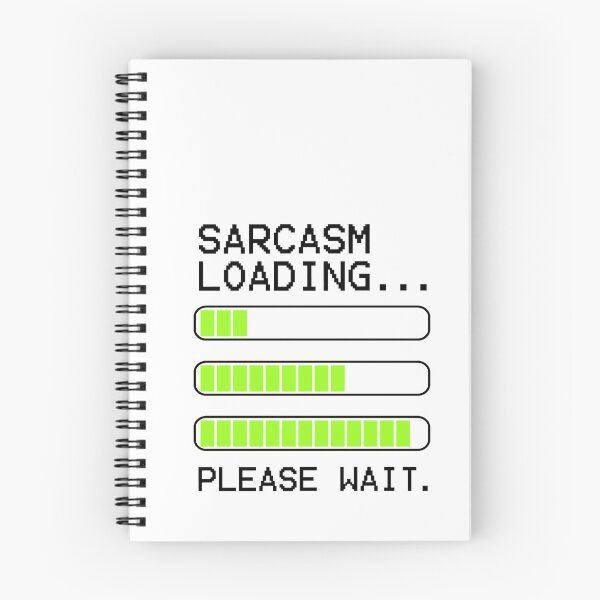 Item preview, computer message sarcasm loading levels stacked designed and sold by mystudiocreate.