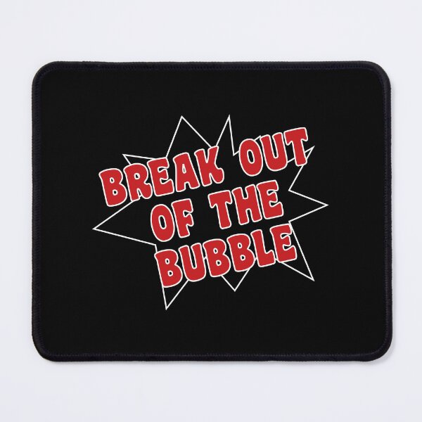 Item preview, Break out of the bubble white outline designed and sold by Politics-Corner.