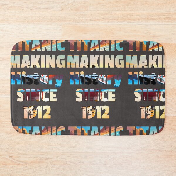 Item preview, Titanic - Making History Since 1912 designed and sold by PosiPrints.