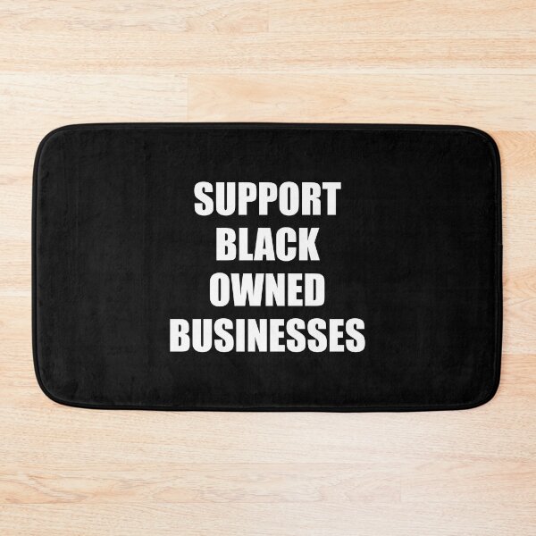 Item preview, Support black owned businesses - black business month designed and sold by Inspirationmotivation.