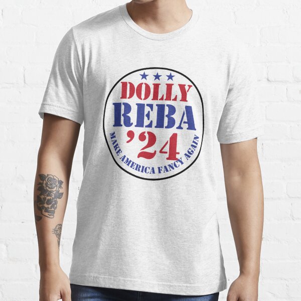 Dolly Reba '24 make America fancy again shirt - Limotees