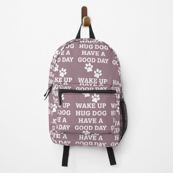 Item preview, Wake Up Hug Dog Have a great day Funny 		 designed and sold by fdeyfisvz83.