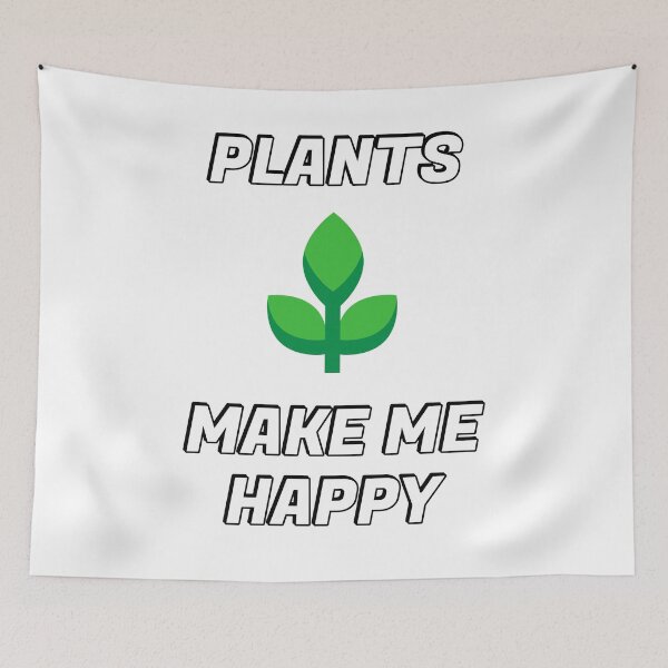 Item preview, Plants make me happy - plant lover  designed and sold by Inspirationmotivation.