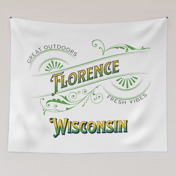 Item preview, Florence, Wisconsin designed and sold by ajsloan.