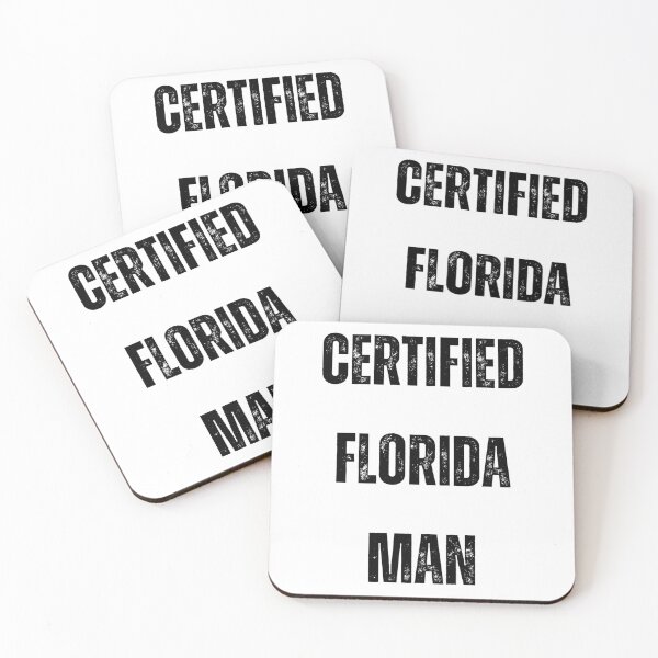 Item preview, Certified Florida Man designed and sold by Ashley Gagnon.