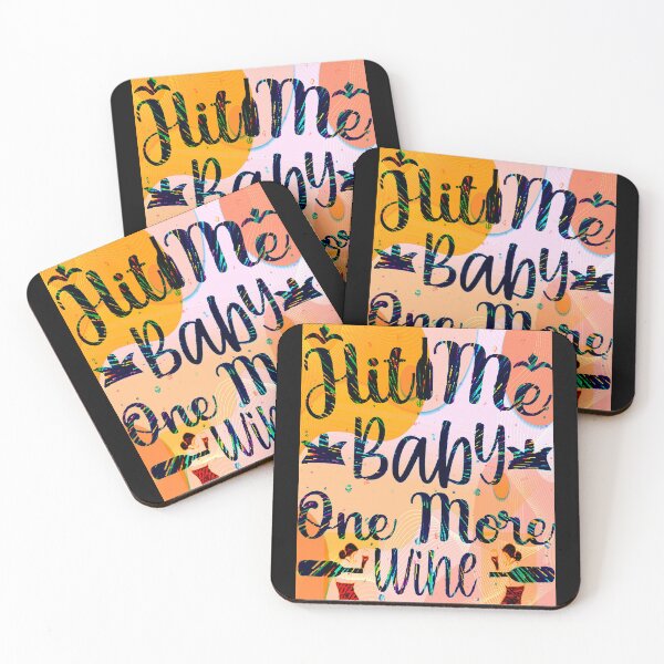 Item preview, Hit me baby one more wine designed and sold by mturns57.