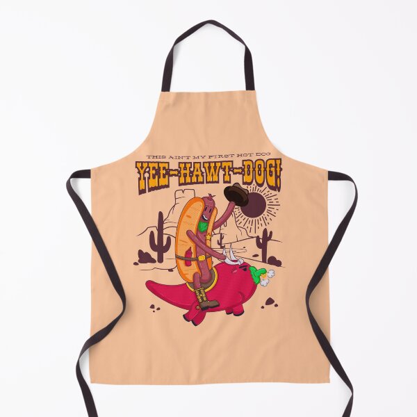 Item preview, Yee-Hawt-Dog: this ain't my first hotdog designed and sold by Give Me that Pencil.