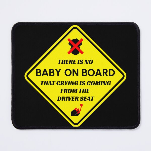 Item preview, No Baby On Board designed and sold by TheBindle.