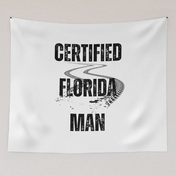 Item preview, Certified Florida Man Muddin designed and sold by Ashley Gagnon.