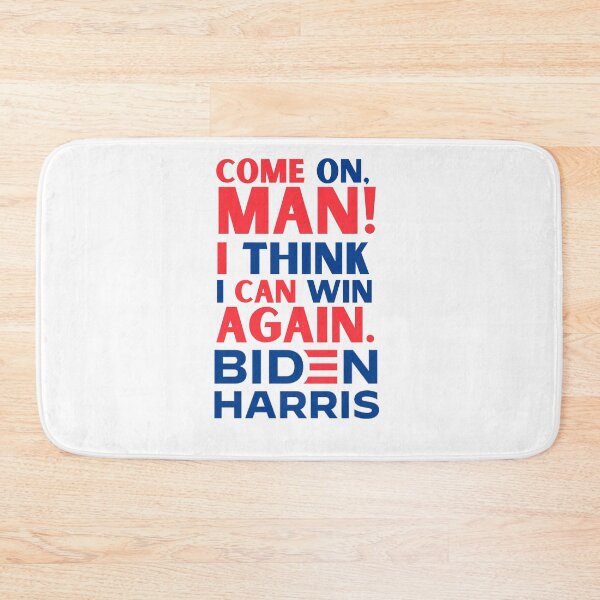 Item preview, Come on, Man! I think I can win again, Biden Harris designed and sold by Hiremeamerica.