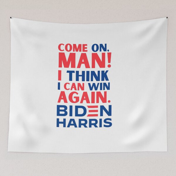 Item preview, Come on, Man! I think I can win again, Biden Harris designed and sold by Hiremeamerica.