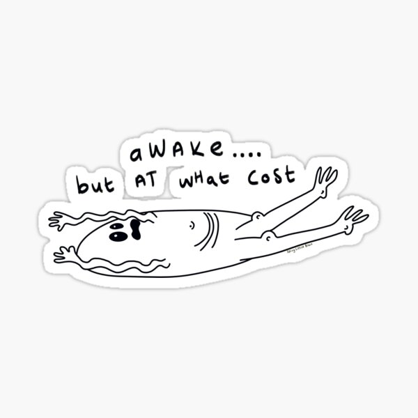 Item preview, spicylittlebrain - Awake but at what cost? designed and sold by spicylilbrain.