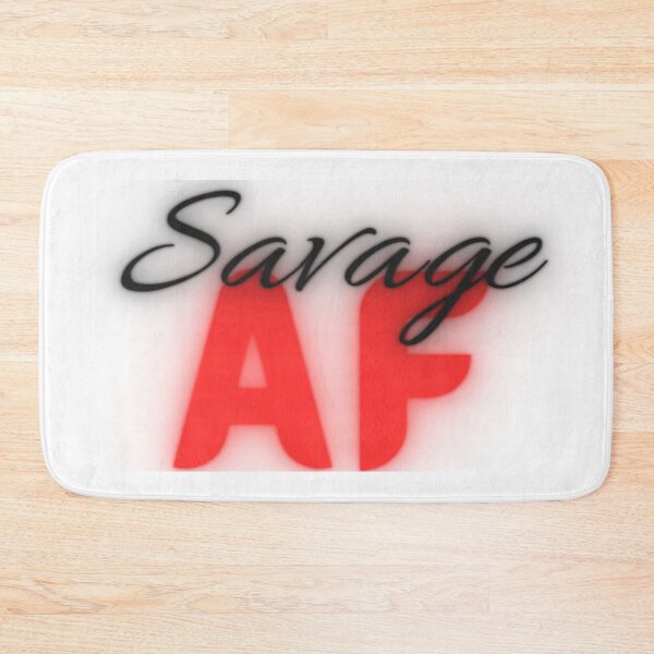 Item preview, Savage AF designed and sold by Mind-les.