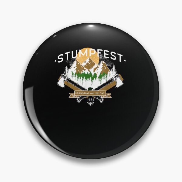 Item preview, Funny Stumpfest Uprooting Nail Salons  designed and sold by KeeblerAlden.