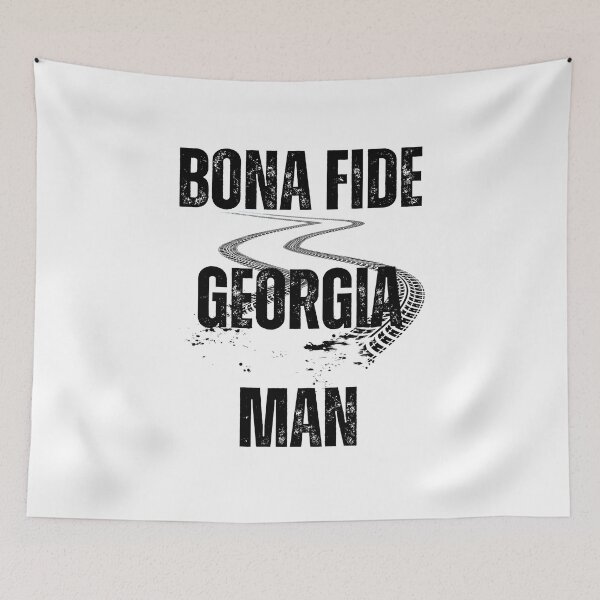 Item preview, Bona Fide Georgia Man Muddin designed and sold by Ashley Gagnon.
