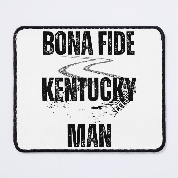 Item preview, Bona Fide Kentucky Man Muddin designed and sold by Ashley Gagnon.