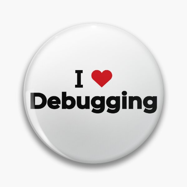 Item preview, I love Debugging designed and sold by Moyanana.