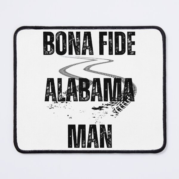 Item preview, Bona Fide Alabama Man Muddin designed and sold by Ashley Gagnon.