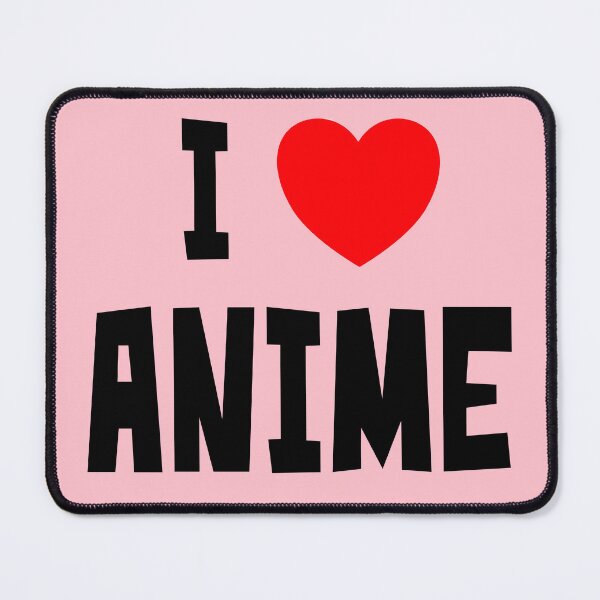 Item preview, I Love Anime (Bubblegum Pink) designed and sold by StudioX27.