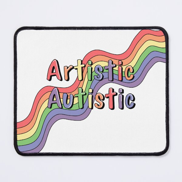 Artikelvorschau, Artistic Autistic entworfen und verkauft von SentABear.