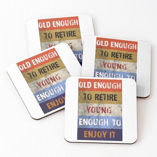 Item preview, Old Enough To Retire designed and sold by ArtShare.