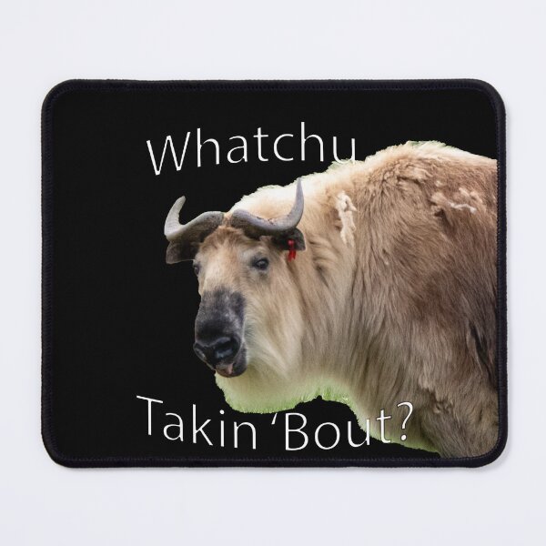 Item preview, Whatchu Takin 'Bout? designed and sold by CodyGrindol.