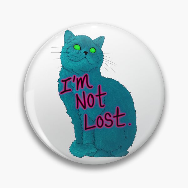 Item preview, I’m Not Lost  designed and sold by Sagiterrorr.