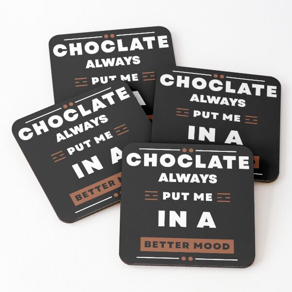Item preview, Better Mood With Choclate designed and sold by Designs By Johnny J.