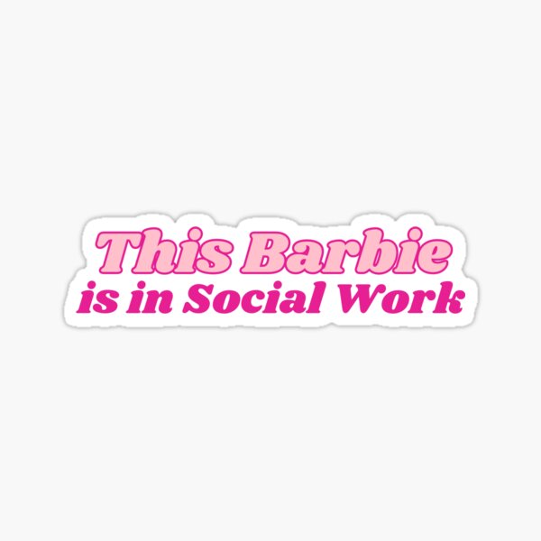 Social Work Barbie Sticker