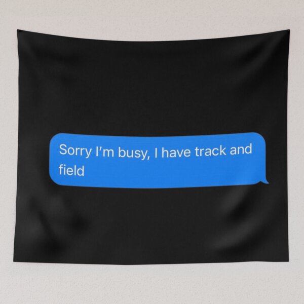 Item preview, Sorry I'm Busy, I Have Track And Field Text Message Black - Funny Gym designed and sold by GymWearDepot.