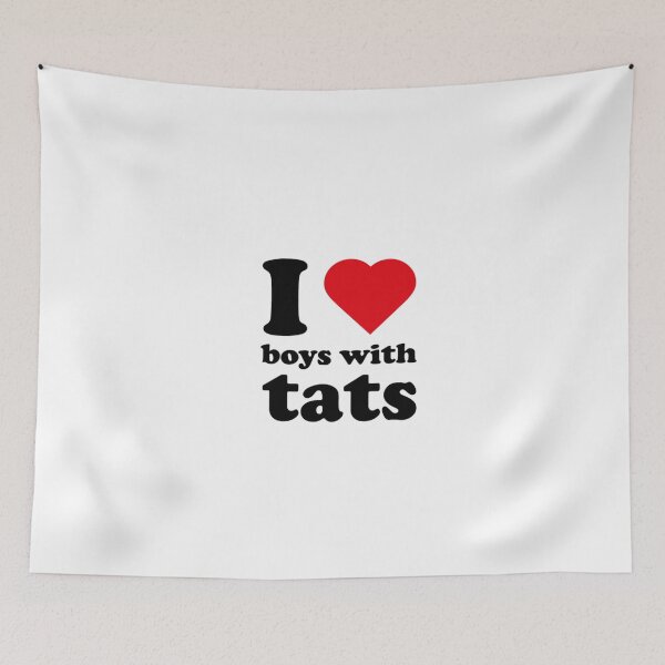 Item preview, I Love Boys with Tats designed and sold by Storm4Clo.